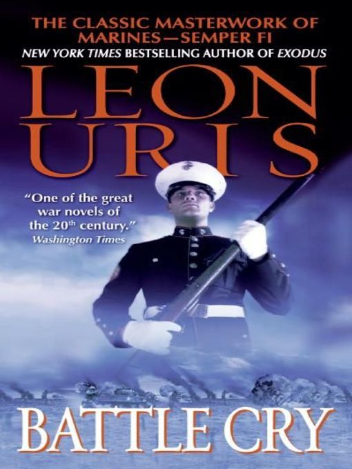 Title details for Battle Cry by Leon Uris - Available